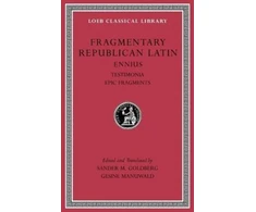 KNYGA Quintus Ennius Fragmentary Republican Latin, Volume I