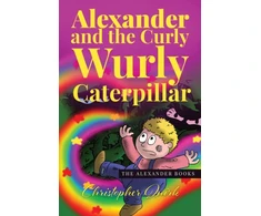 KNYGA QUIRK Alexander and the Skirtas garbanotiems plaukams Wurly Caterpillar