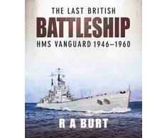 KNYGA R A Burt Last British Battleship