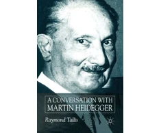 KNYGA R Tallis Conversation with Martin Heidegger