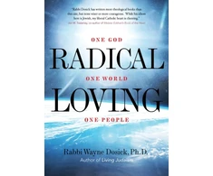 KNYGA Rabbi Wayne Dosick Radical Loving
