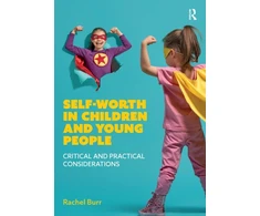 KNYGA Rachel Burr Self-worth in children and young people