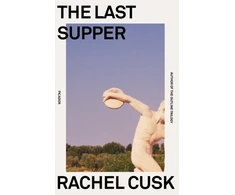 KNYGA Rachel Cusk Last Supper