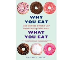 KNYGA Rachel Herz Phd Why You Eat What You Eat