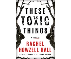 KNYGA Rachel Howzell Hall These Toxic Things