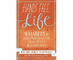 KNYGA Rachel Macy Stafford Hands Free Life