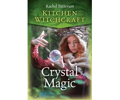 KNYGA Rachel Patterson Kitchen Witchcraft: Crystal Magic