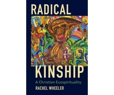 KNYGA Rachel Wheeler Radical Kinship