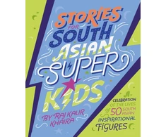 KNYGA Raj Kaur Khaira Stories for South Asian Superkids