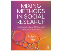 KNYGA Ralph P Hall Mixing Methods in Social Research