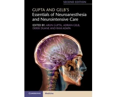KNYGA Ram Adapa Gupta and Geltona's Essentials of Neuroanesthesia and Neurointensive Care