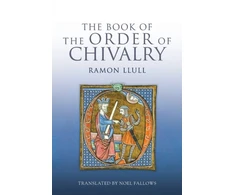 KNYGA Ramon Llull Book of the Order of Chivalry