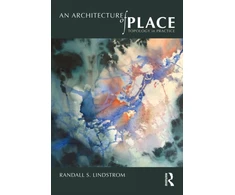 KNYGA Randall S Lindstrom Architecture of Place