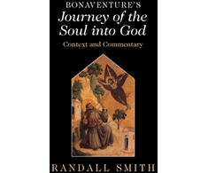 KNYGA Randall Smith Bonaventure's 'Journey of the Soul into God'