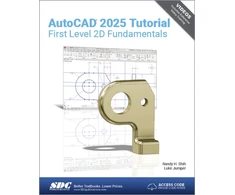 KNYGA Randy Shih AutoCAD 2025 Tutorial First Level 2D Fundamentals