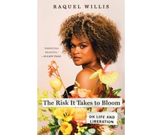 KNYGA Raquel Willis Risk It Takes to Bloom