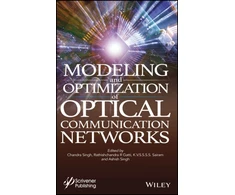 KNYGA Rathischandra R Gatti Modeling and Optimization of Optical Communication Networks
