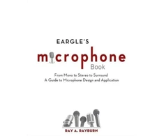 KNYGA Ray A Rayburn Eargle's The Microphone Book