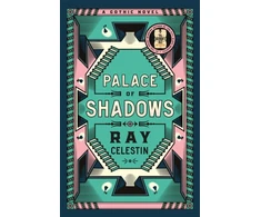 KNYGA Ray Celestin Palace of Shadows