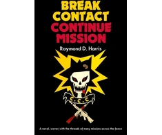KNYGA Raymond D Harris Break Contact—Continue Mission