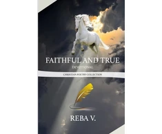 KNYGA Reba V Faithful and True Devotional Christian Poetry Collection