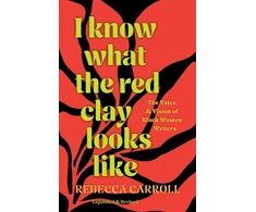 KNYGA Rebecca Carroll I Know What the Raudona Clay Looks Like