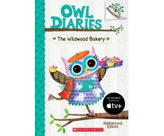 KNYGA Rebecca Elliott Wildwood Bakery: A Branches Book (Owl Diaries #7)