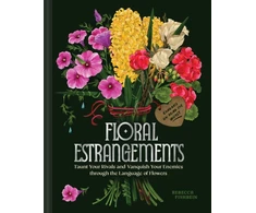 KNYGA Rebecca Fishbein Floral Estrangements, Taunt Your Rivals &amp; Vanquish Your Enemies through the Language of Flowers