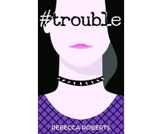KNYGA Rebecca Roberts #Trouble