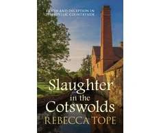 KNYGA Rebecca Tope Slaughter in the Cotswolds