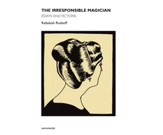 KNYGA Rebekah Rutkoff Irresponsible Magician