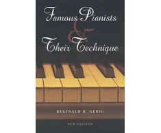 KNYGA Reginald R. Gerig, Reginald Gerig Famous Pianists and Their Technique, New Edition