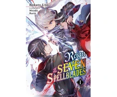 KNYGA Reign of the Seven Spellblades, Vol. 1 (light novel)