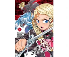 KNYGA Reign of the Seven Spellblades, Vol. 6 (manga)