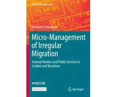 KNYGA Reinhard Schweitzer Micro-Management of Irregular Migration