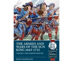 KNYGA Rene Chartrand The Armies and Wars of the Sun King 1643-1715