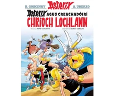 KNYGA Rene Goscinny Asterix Agus Creachadoiri Chrioch Lochlann (Asterix i Ngaeilge / Asterix in Irish)