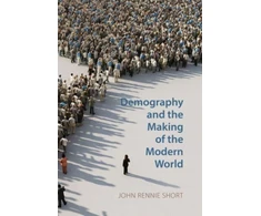 KNYGA Rennie Short Demography and the Making of the Modern World
