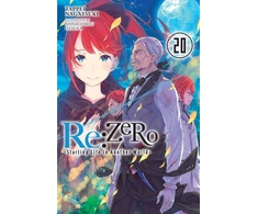 KNYGA Re:ZERO -Starting Life in Another World-, Vol. 20 (light novel)