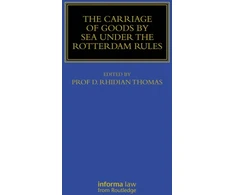 KNYGA Rhidian Thomas Carriage Of Goods By Sea Under The Rotterdam Rules
