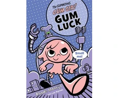 KNYGA Rhode Montijo Gumazing Gum Girl!, The (book 2)