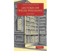 KNYGA Rhys John Lectures on Welsh Philology