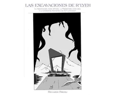 KNYGA Riccardo Frigoli Las excavaciones de R'lyeh