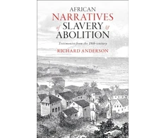 KNYGA Richard Anderson African Narratives of Slavery and Abolition