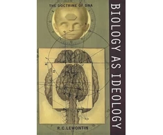 KNYGA Richard C Lewontin Biology as Ideology