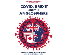 KNYGA Richard D Simmons Covid, Brexit and The Anglosphere