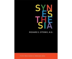 KNYGA Richard E. Cytowic MD Synesthesia