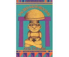 KNYGA Richard Glen Boire Sacred Mushrooms and the Law