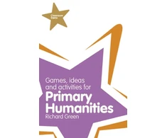 KNYGA Richard Green Classroom Gems: Games, Ideas and Activities for Primary Humanities (History, Georgraphy and RE)