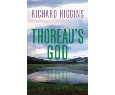 KNYGA Richard Higgins Thoreau's God